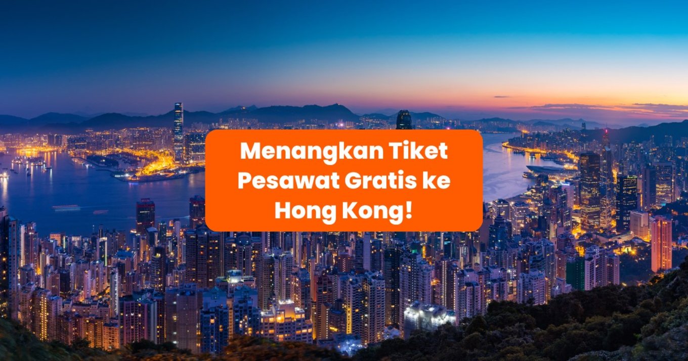 Blog Cover ID - Tiket Pesawat Gratis ke Hong Kong