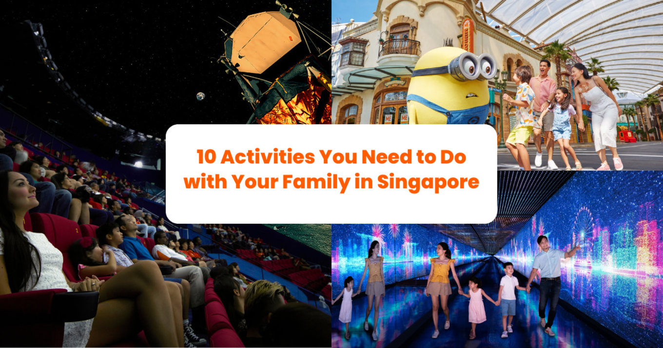 10 Activities You Need to Do with Your Family in Singapore banner 