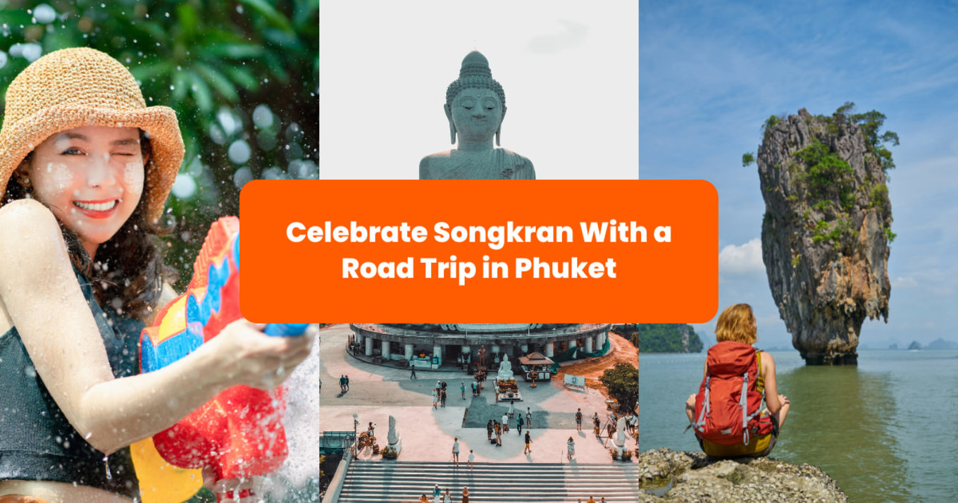 Celebrate Songkran With a Road Trip in Phuket