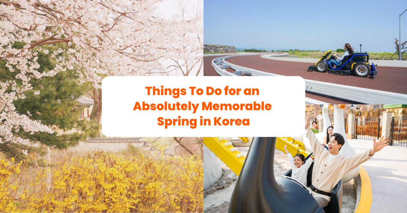 three images in South Korea with the title in the middle, Things to do for an absolutely memorable spring in Korea
