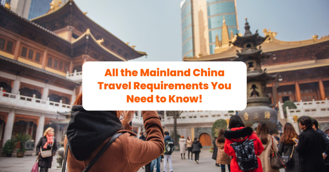 All the Mainland China Travel Requirements You Need to Know! banner