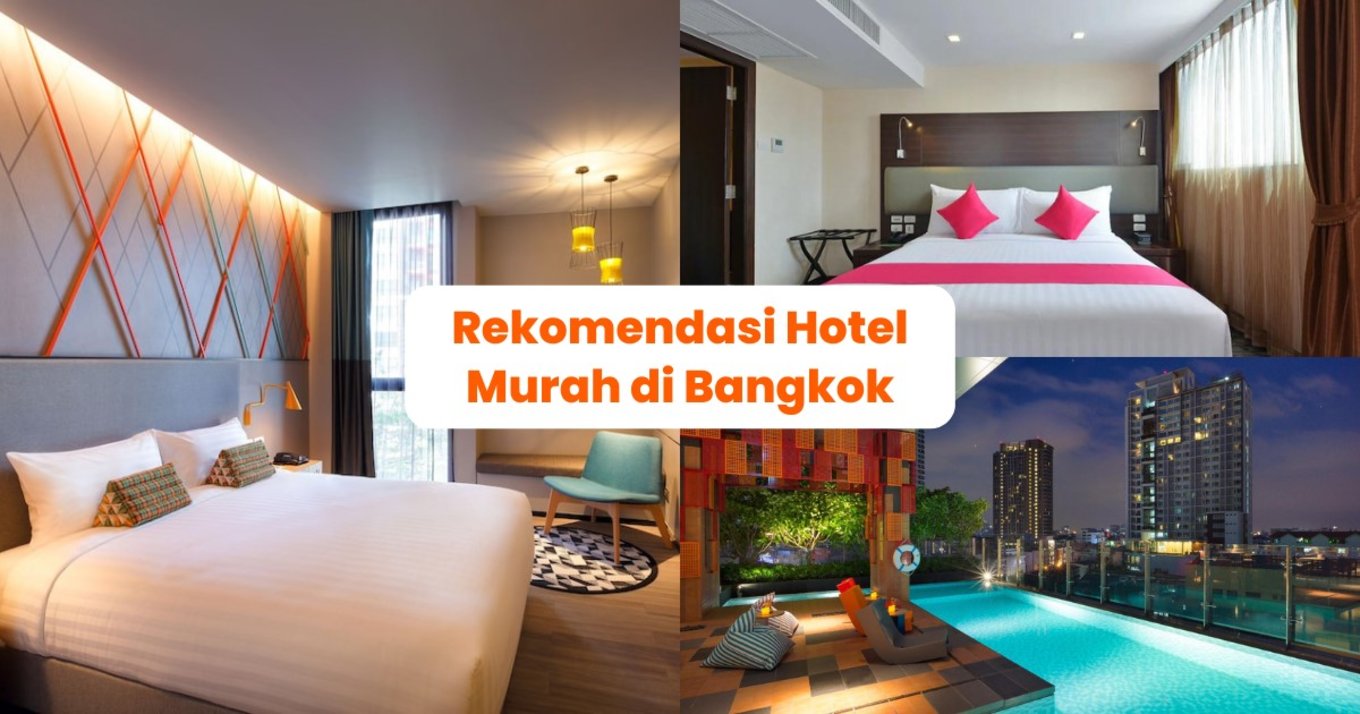 Rekomendasi Hotel Murah di Bangkok - Blog Cover ID