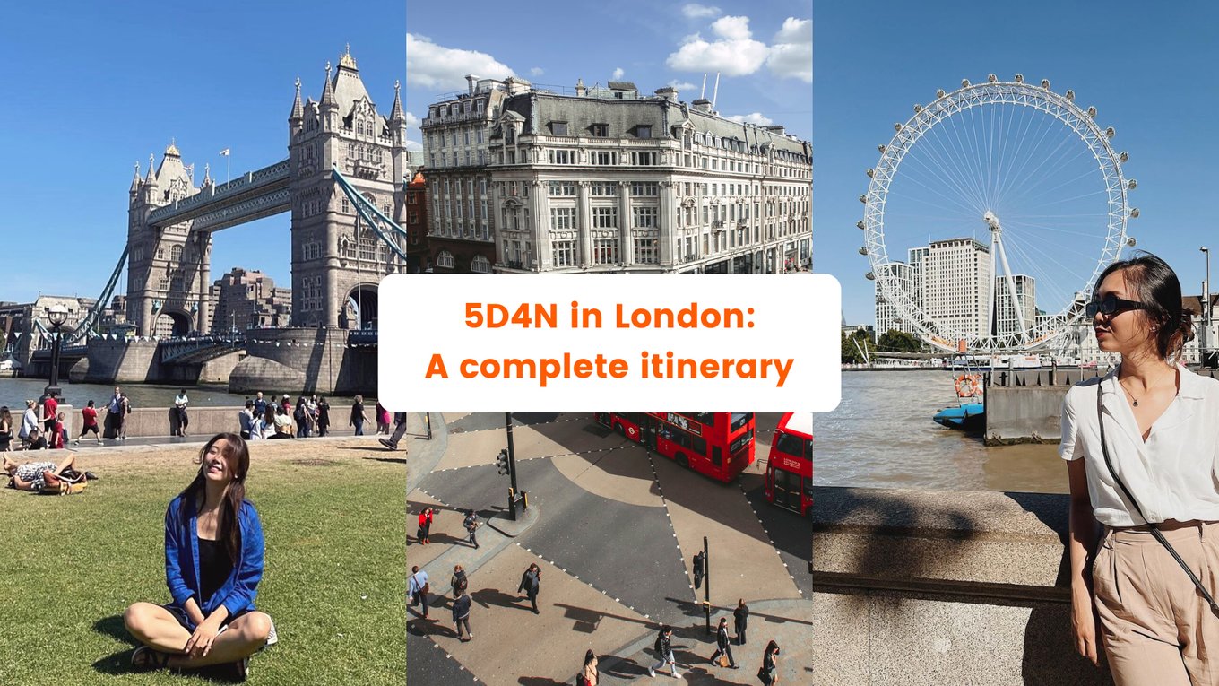 The Ultimate 5D4N London Itinerary