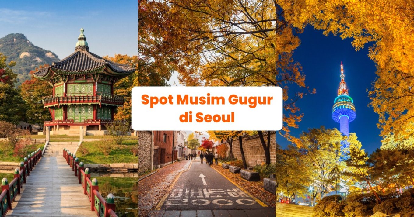 Spot Musim Gugur di Seoul - Blog Cover ID