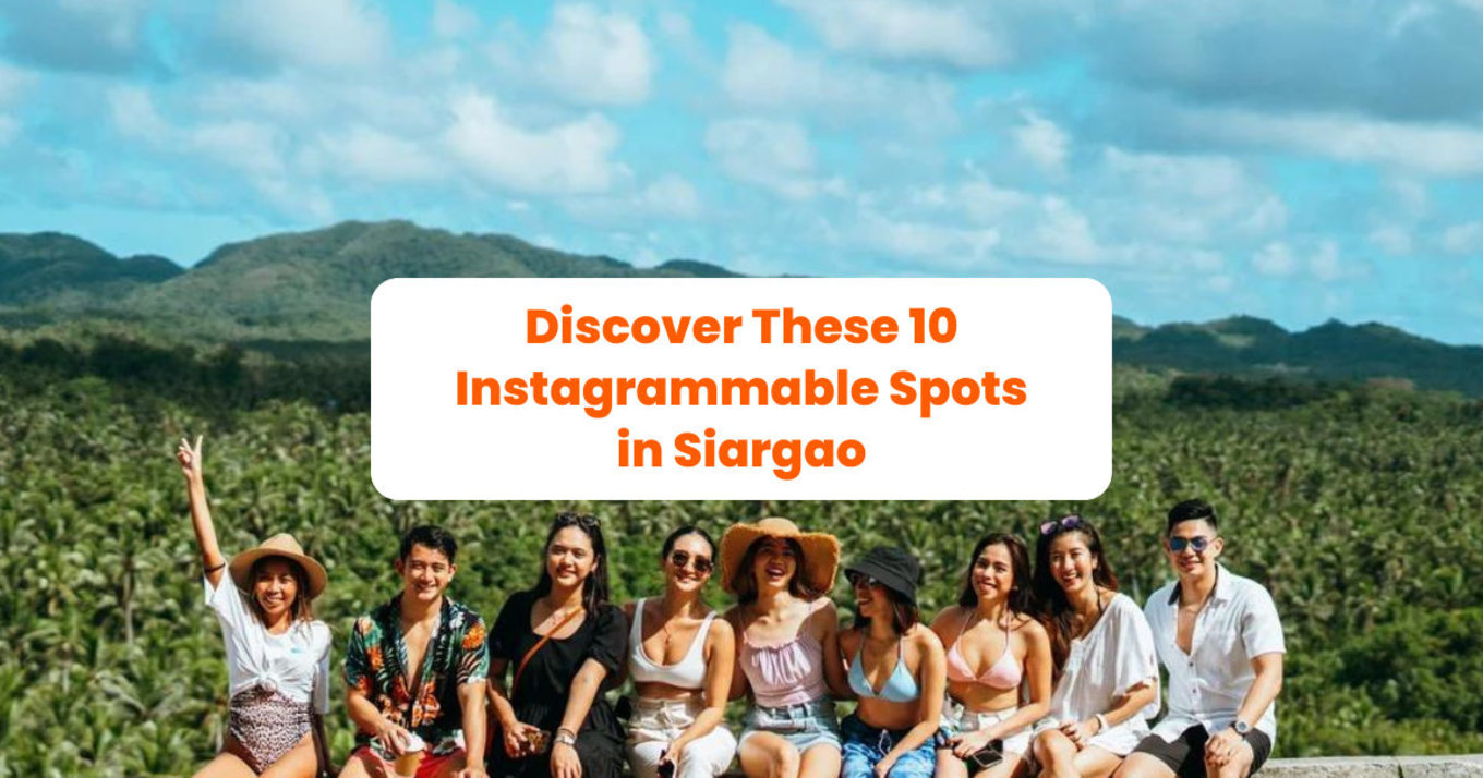 Discover These 10 Instagrammable Spots in Siargao