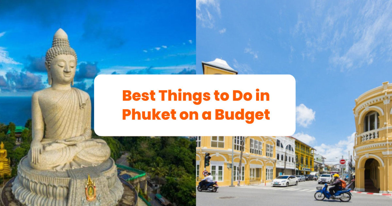 2 image ollage with the title, "best things to do in phuket on a budget"