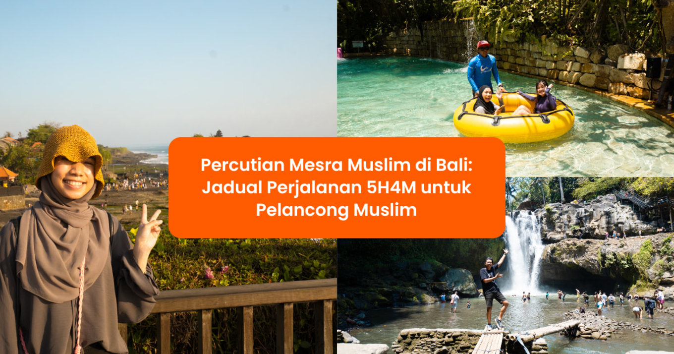 BM Percutian mesra muslim di Bali: Jadual perjalanan 5H4M untuk pelancong muslim