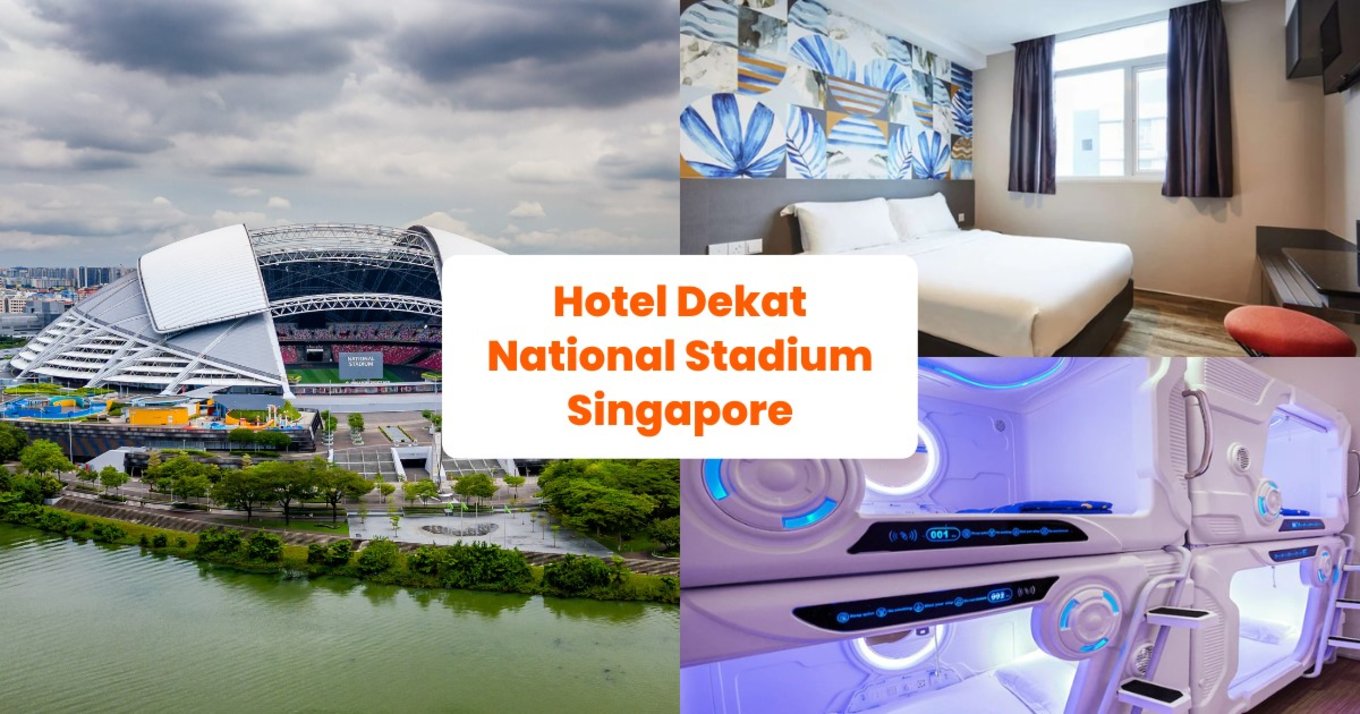 Hotel Dekat National Stadium Singapore - Blog Cover ID