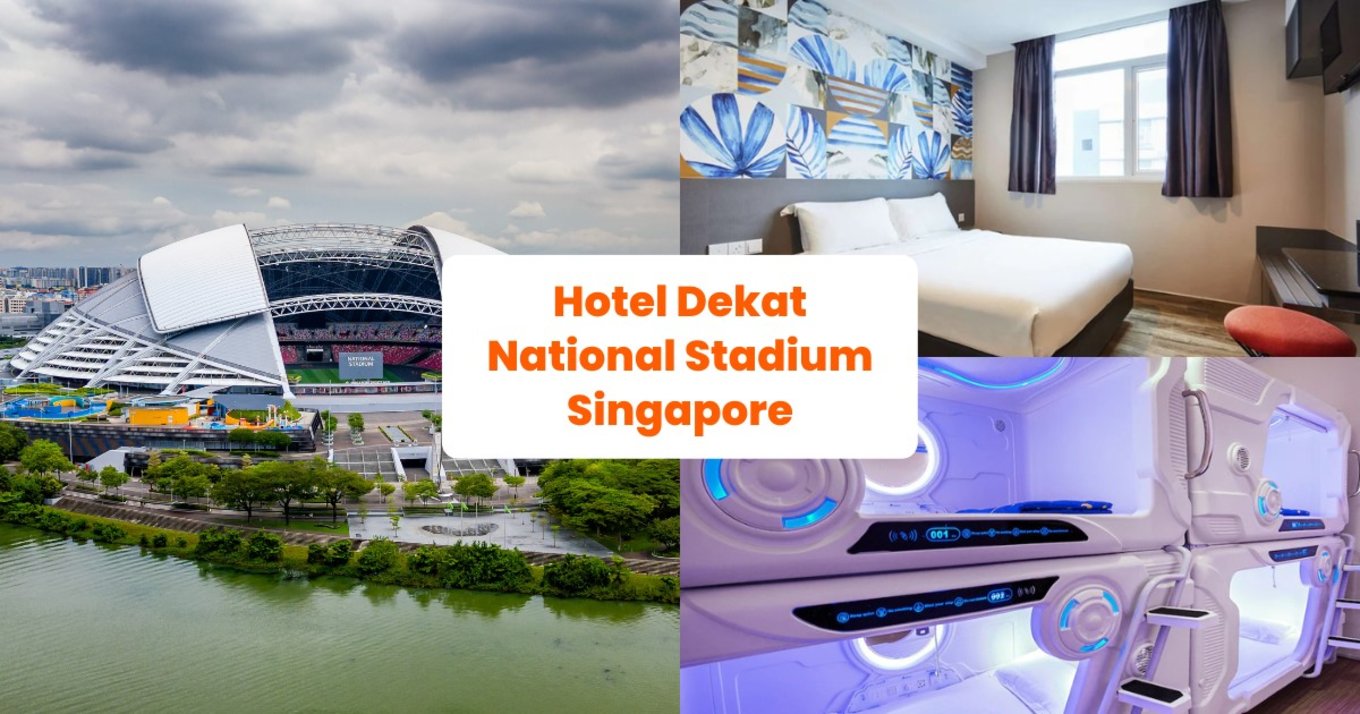 Pilihan Hotel di Dekat National Stadium untuk Menonton Konser Coldplay