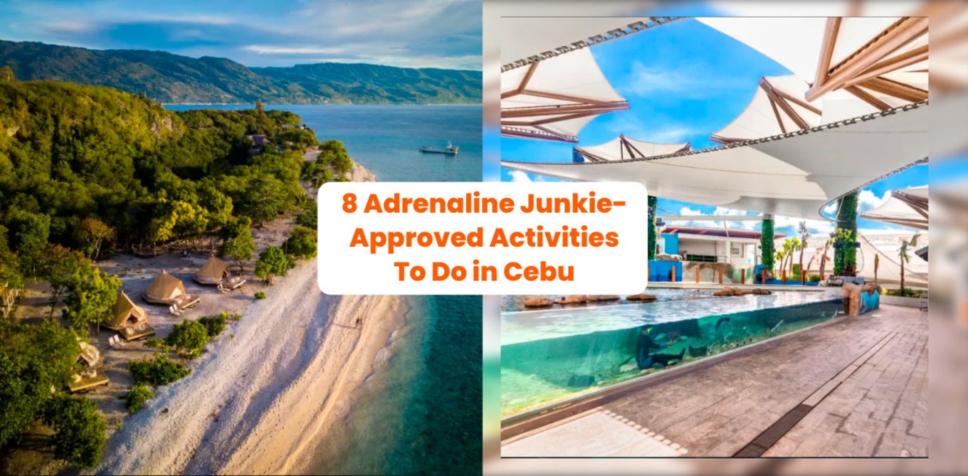 8 Adrenaline Junkie-Approved Activities To Do in Cebu - PH