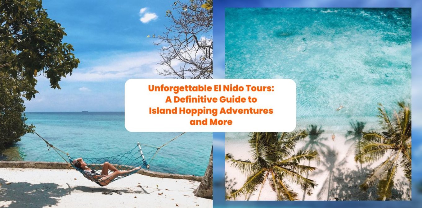  Island Hopping Adventures and More in El Nido