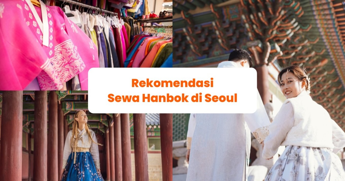 Sewa Hanbok di Seoul - Blog Cover ID