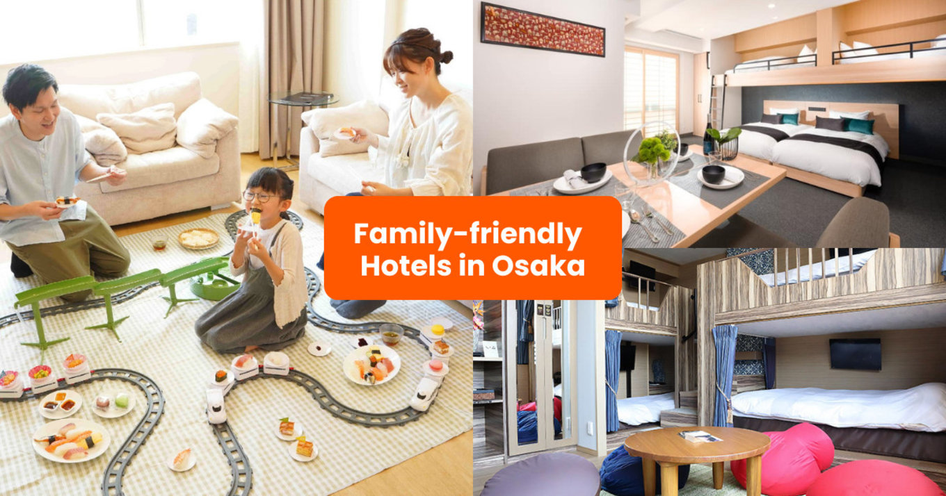 best family friendly hotels in osaka