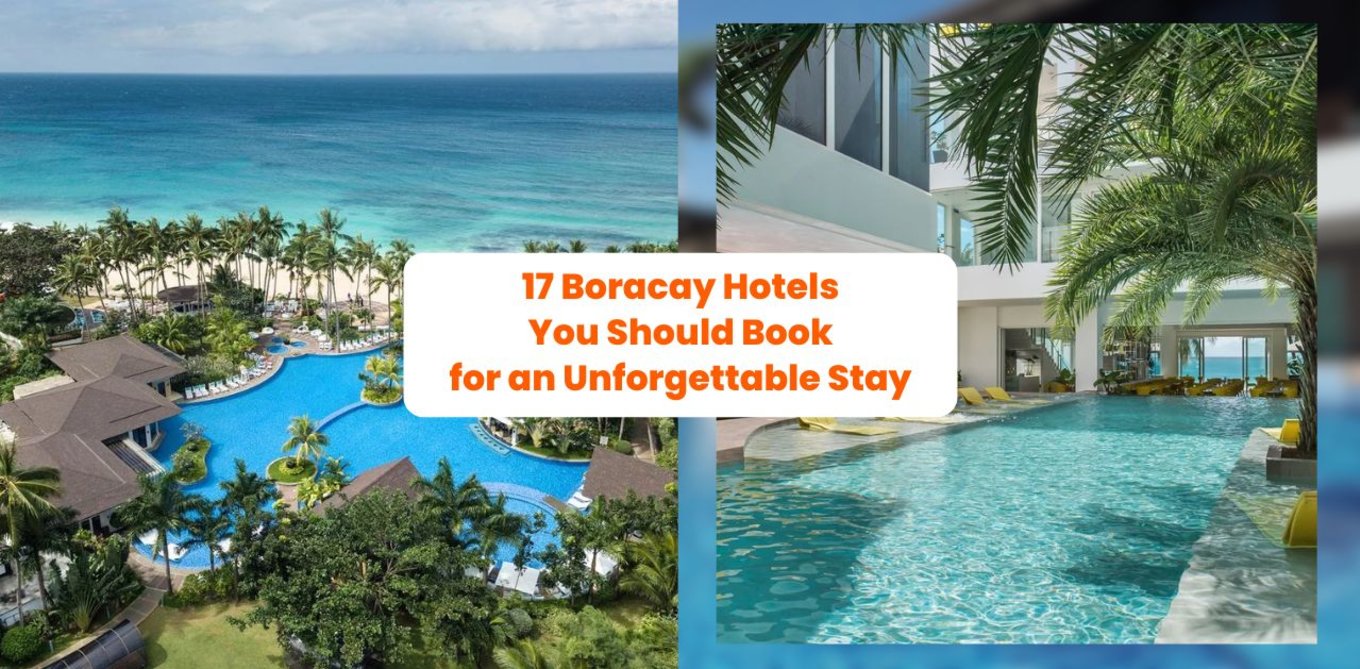 17 Boracay Hotels You Should Book for an Unforgettable Stay