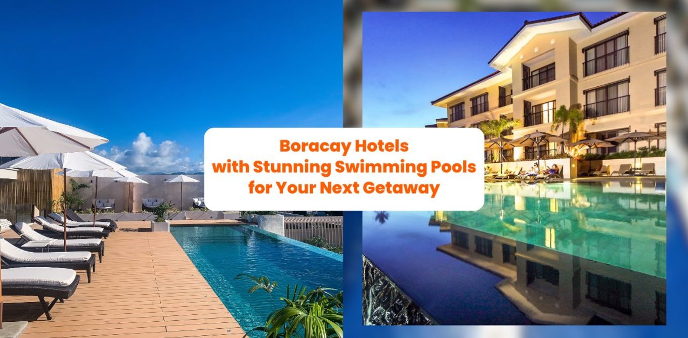 Dive Into Paradise: Boracay Hotels with Stunning Swimming Pools for Your Next Getaway