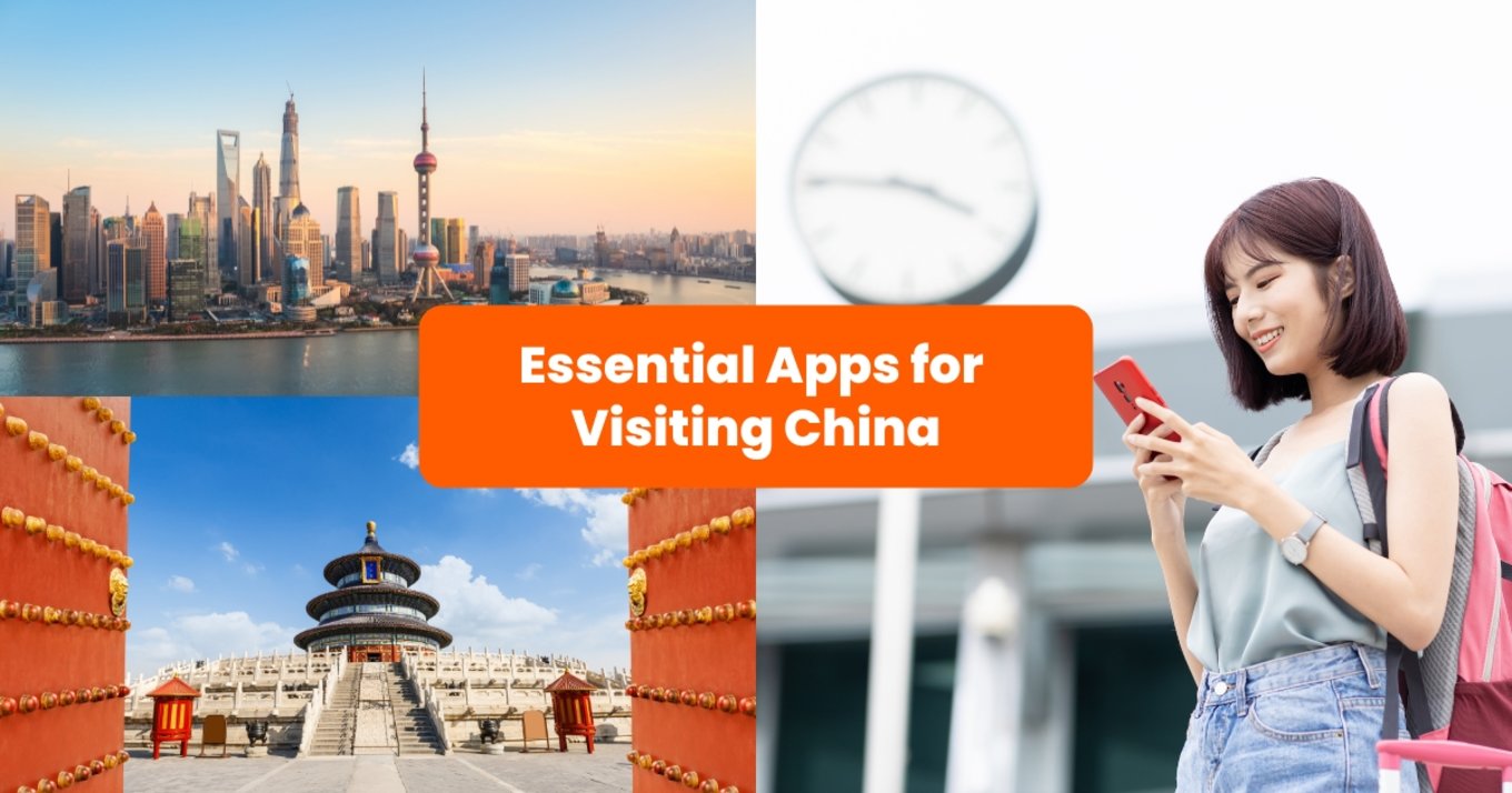 Essential Apps for Visiting China