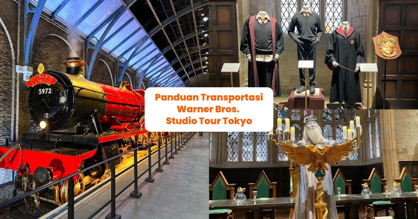 Panduan Transportasi Warner Bros Studio Tour Tokyo - Blog Cover ID