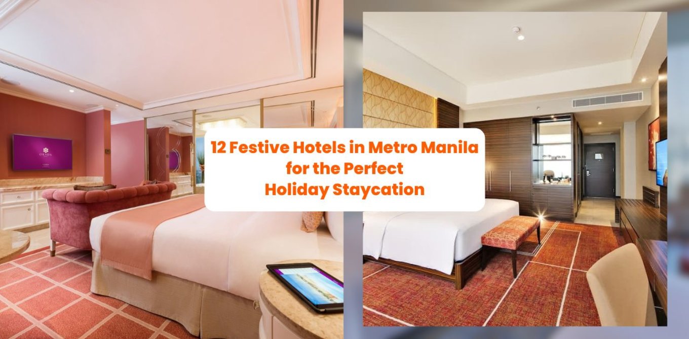 12 Festive Hotels in Metro Manila for the Perfect Holiday Staycation