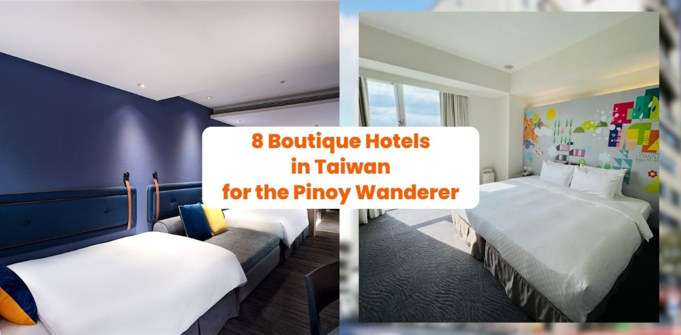 8 Boutique Hotels in Taiwan for the Pinoy Wanderer