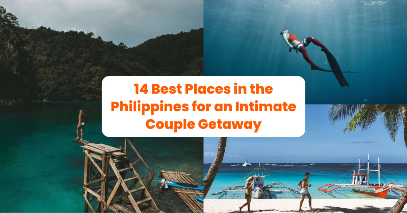 14 Best Places in the Philippines for an Intimate Couple Getaway