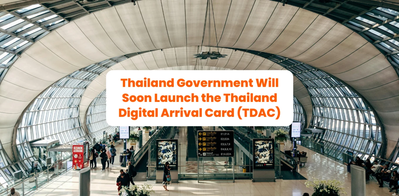 Thailand Government Will Soon Launch The Thailand Digital Arrival Card (TDAC) header image