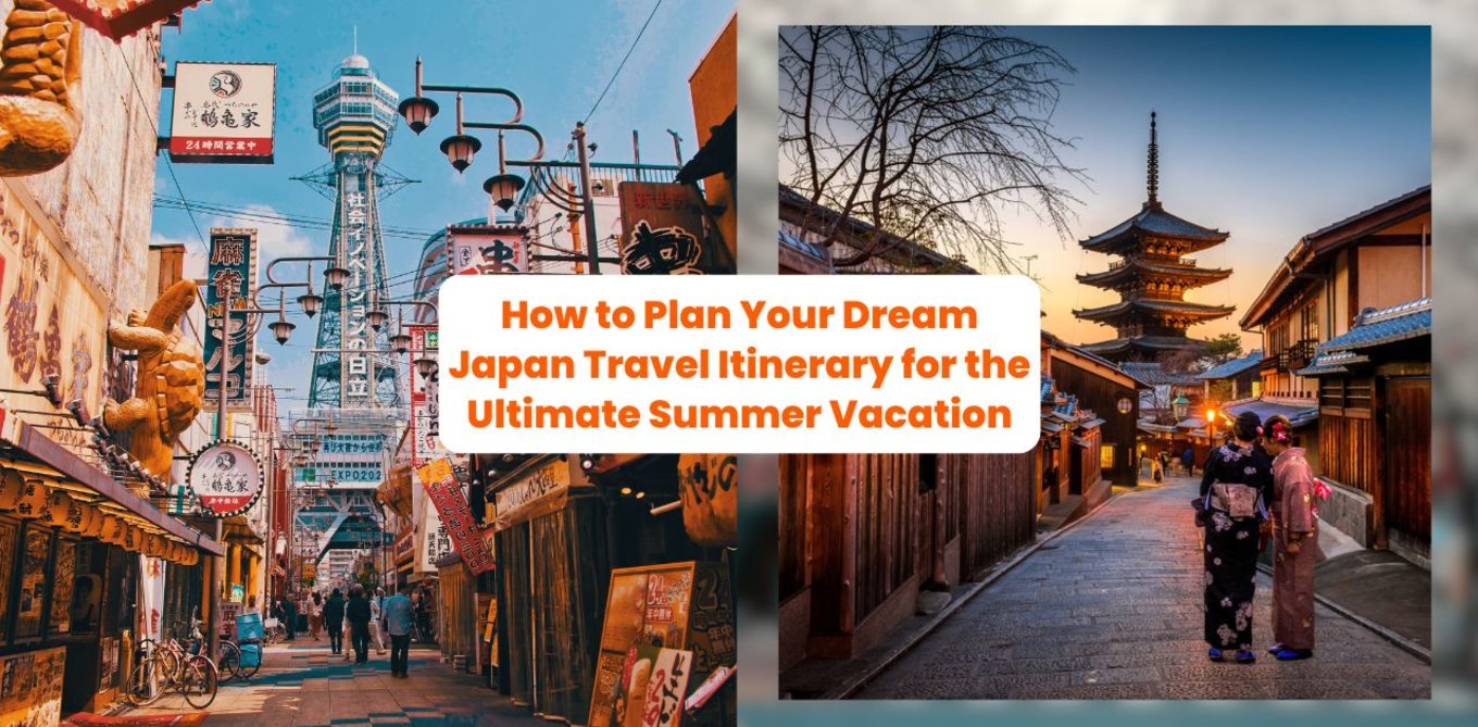 Dream Japan Travel Itinerary for the Ultimate Summer Vacation