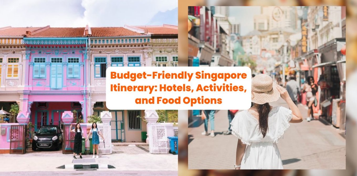 Budget-Friendly Singapore Itinerary