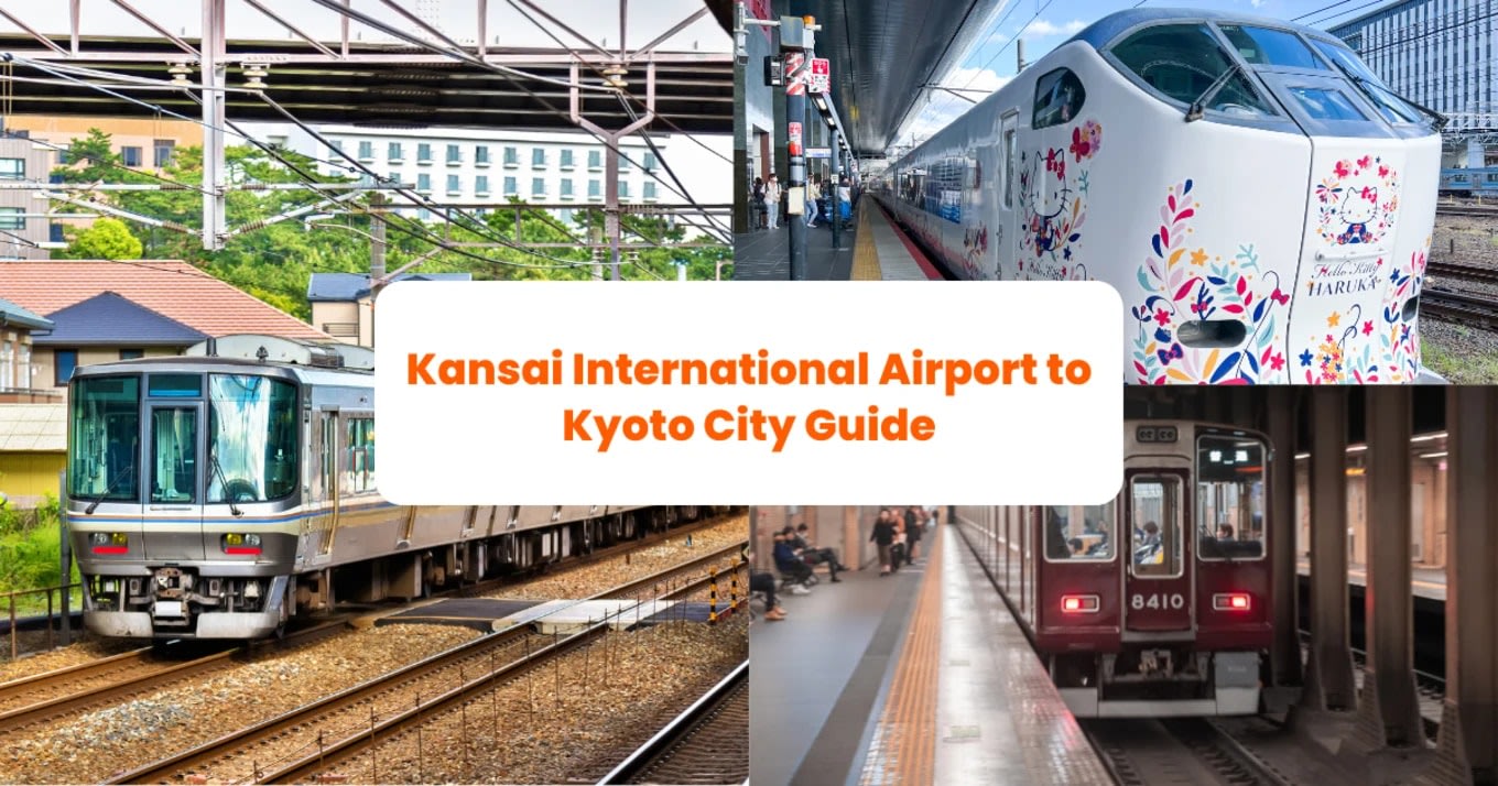 Kansai International Airport to Kyoto Guide