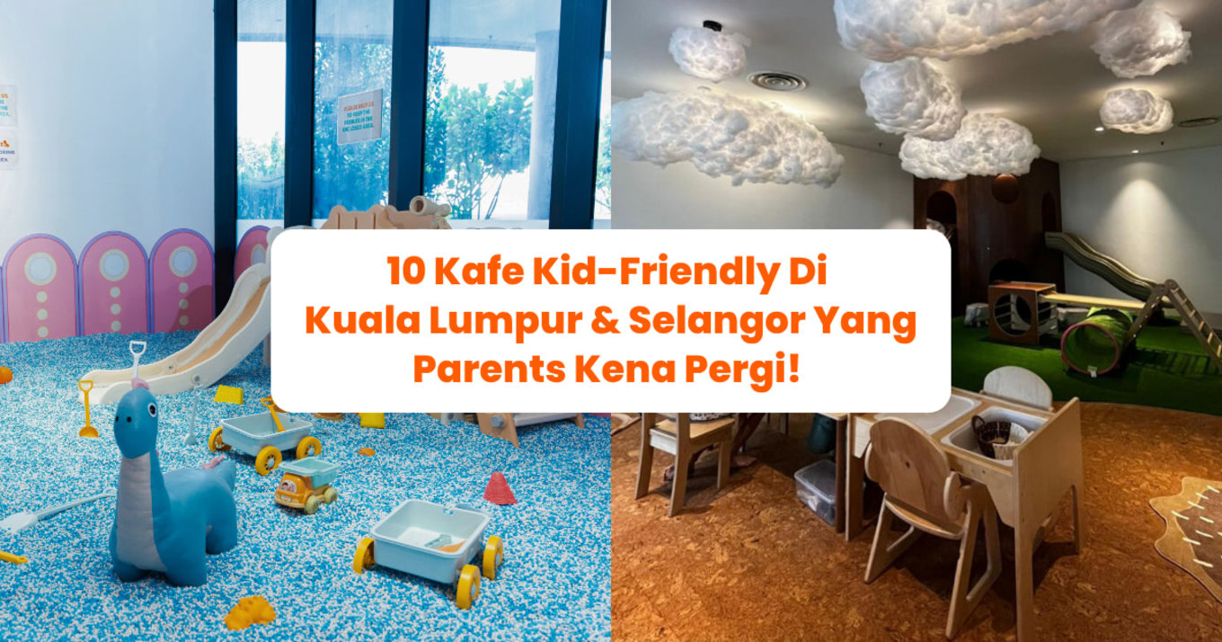 kafe kid-friendly di Kuala Lumpur dan Selangor Klook MY