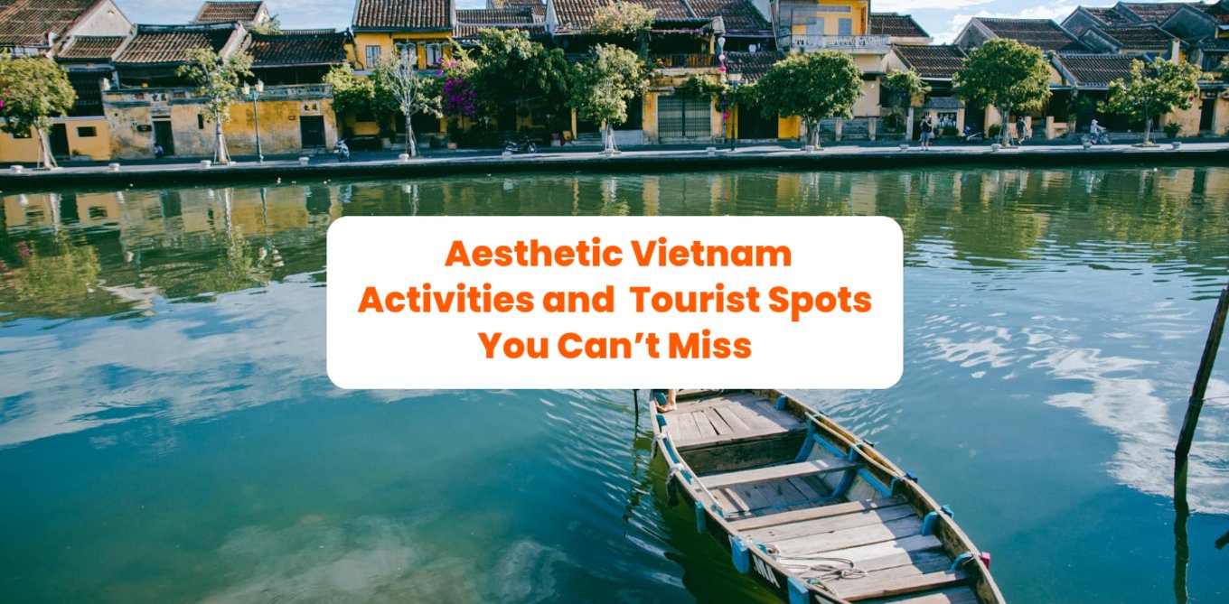 vietnam itinerary activities instagrammable tourist spots