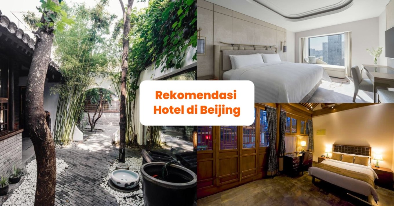 ID Blog Cover - Rekomendasi Hotel di Beijing