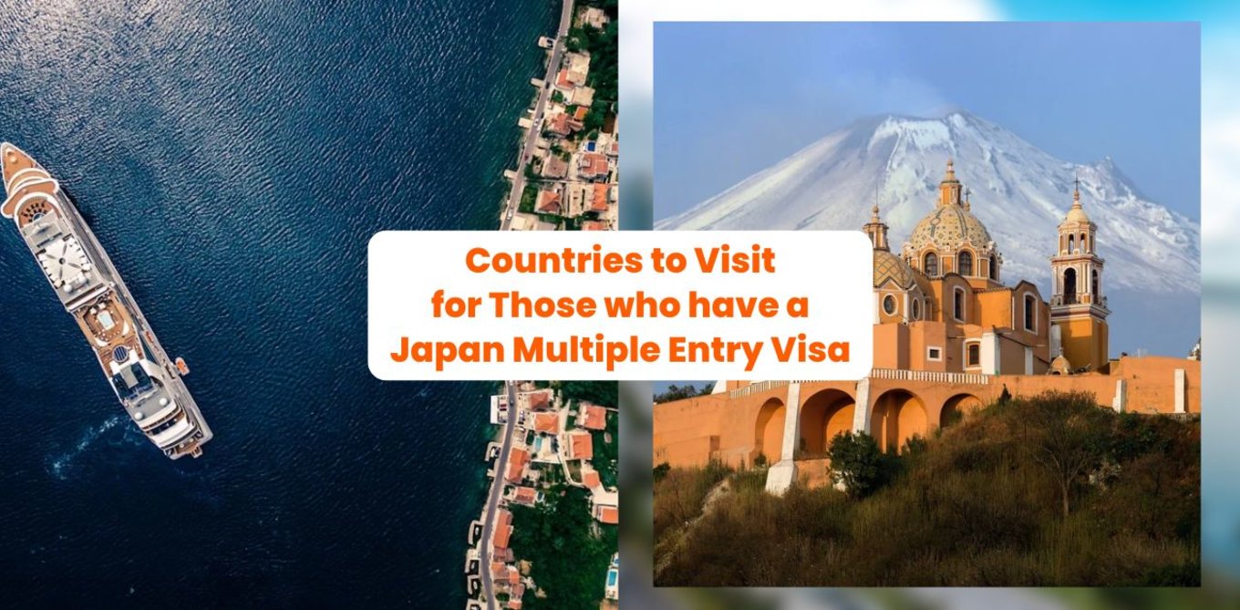 Countries to Visit for Those who have a Japan Multiple Entry Visa