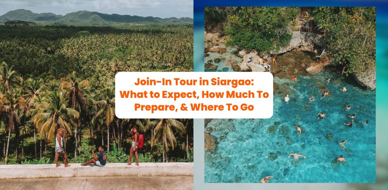 Join-In Tour in Siargao: What to Expect, How Much To Prepare, & Where To Go