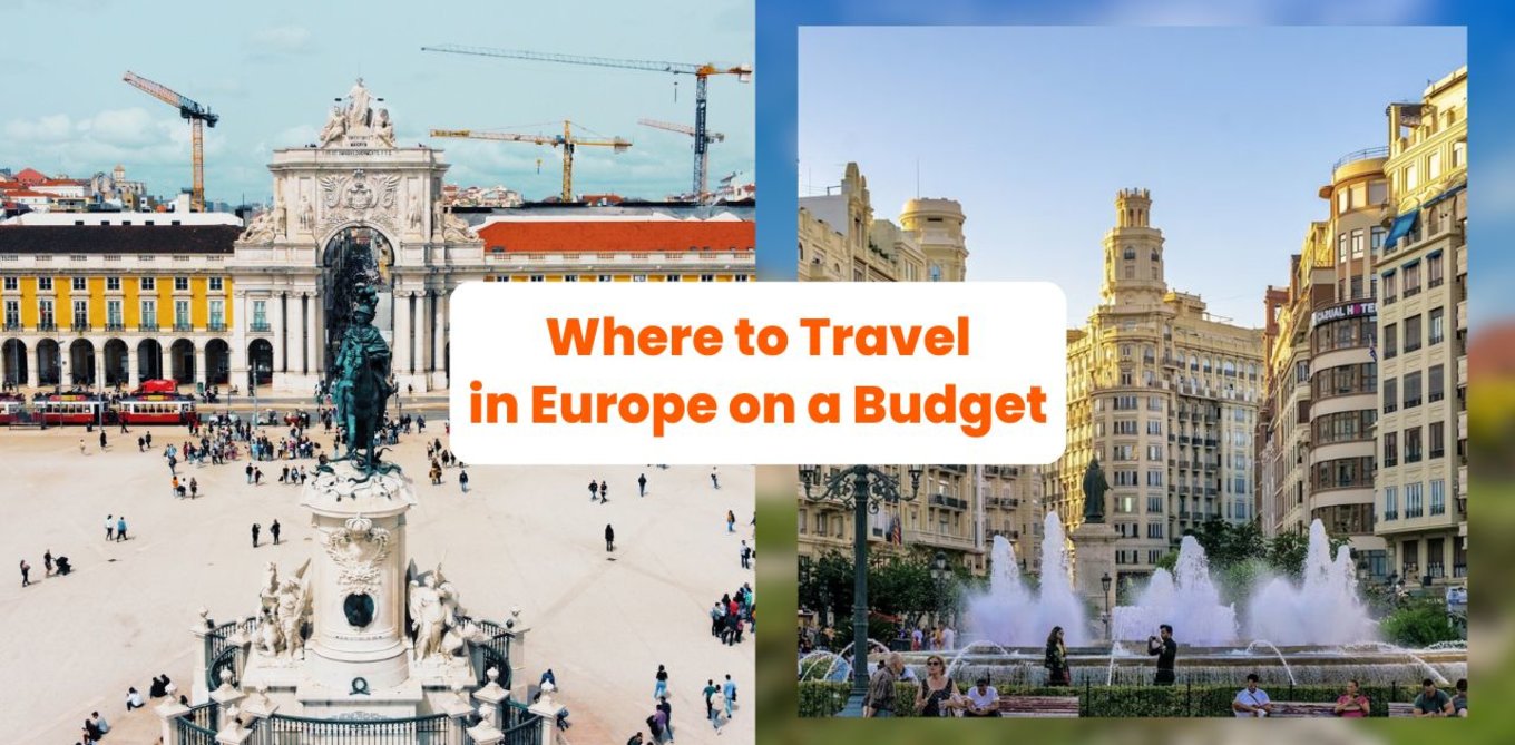 Where to Travel in Europe on a Budget