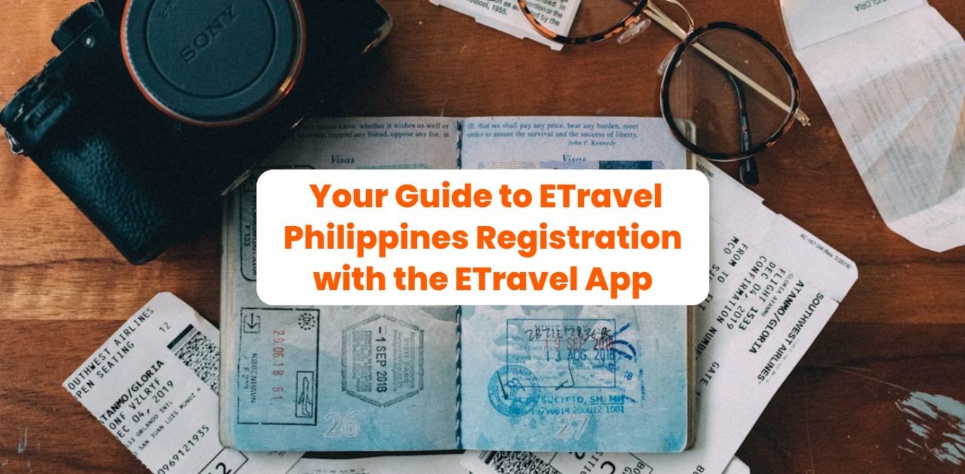 Your Ultimate Guide to Hassle-Free ETravel Philippines Registration with the ETravel App