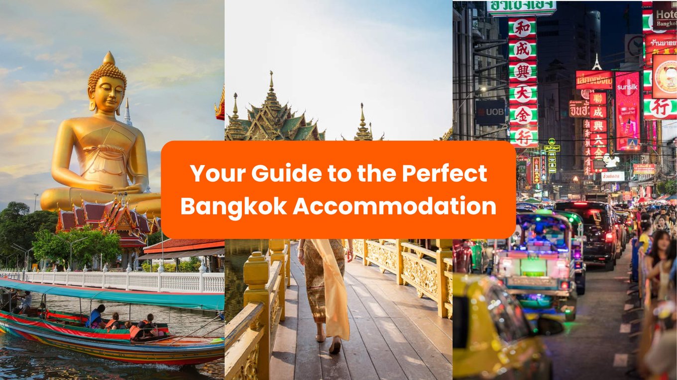 Collage of Bangkok tourist spots with title "Your Guide to the Perfect Bangkok Accomodation"