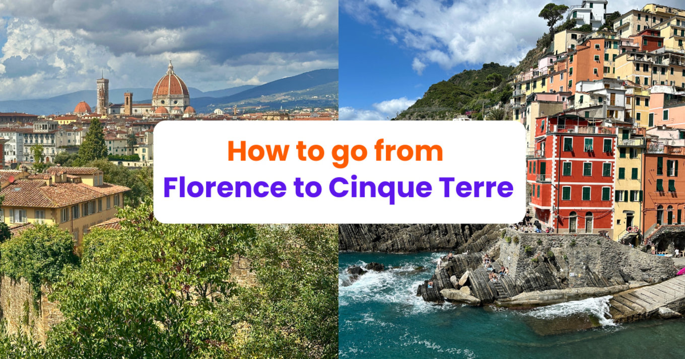 Collage of Florence and Cinque Terre with title "How to go from Florence to Cinque Terre" 