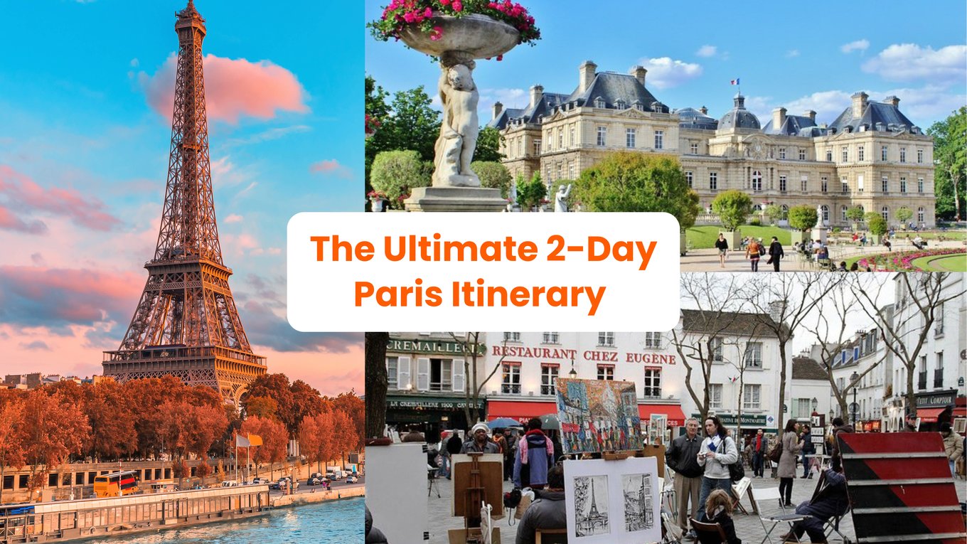 collage of different views to see in paris with the text "the ultimate 2-day paris itinerary"