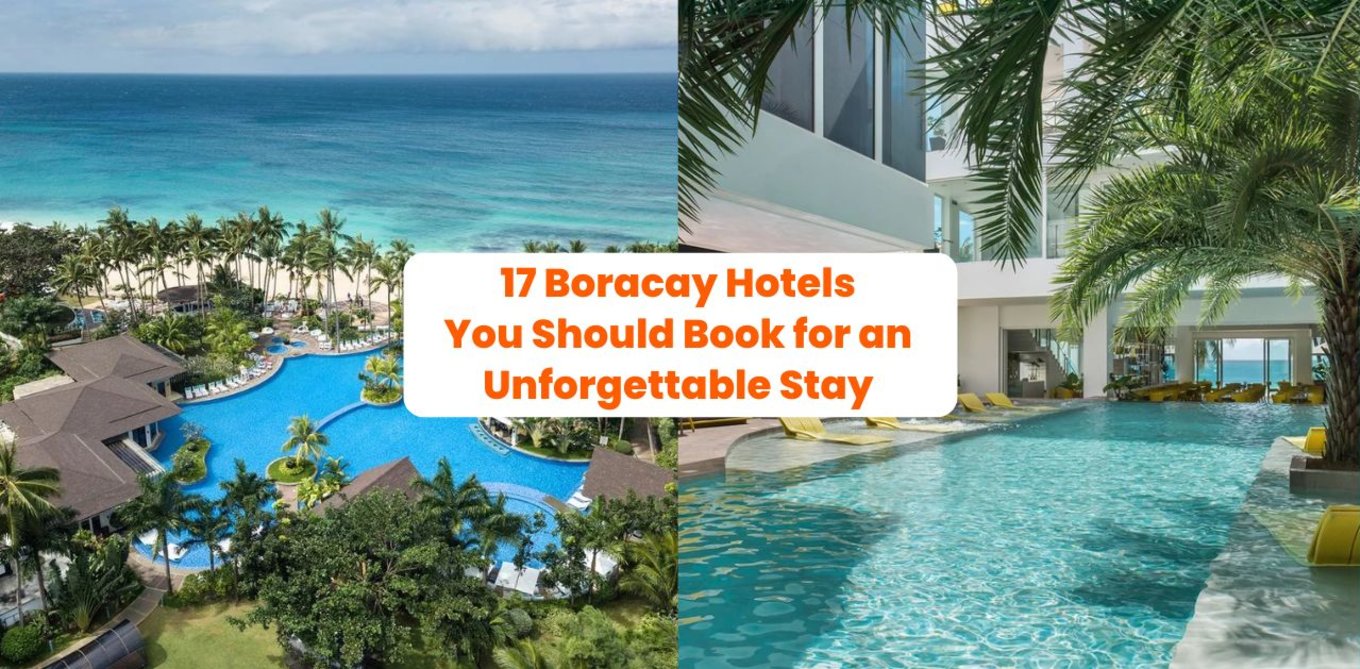 17 Boracay Hotels You Should Book for an Unforgettable Stay