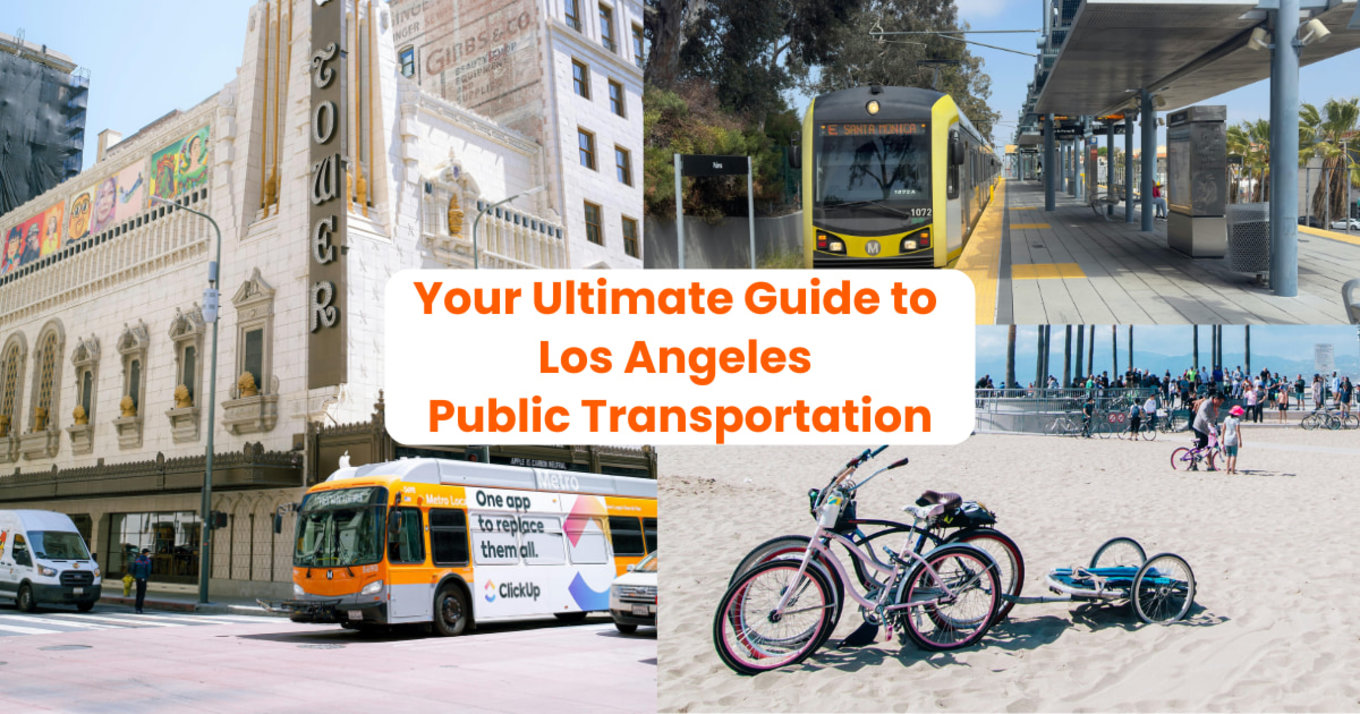 A photo collage of different LA public transportation with a caption saying "Your Ultimate Guide to Los Angeles Public Transportation"