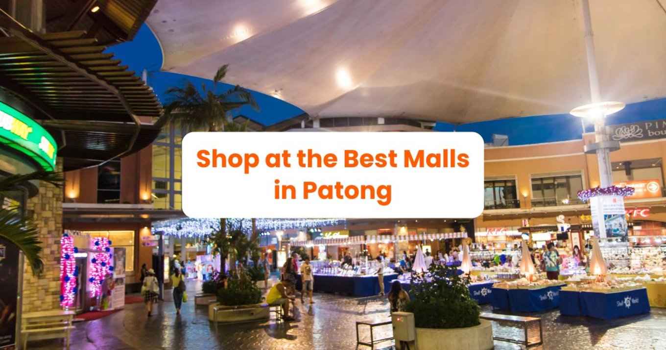 Jungceylon Shopping Mall at night, foregrounded by text saying, “Shop at the Best Malls in Patong”