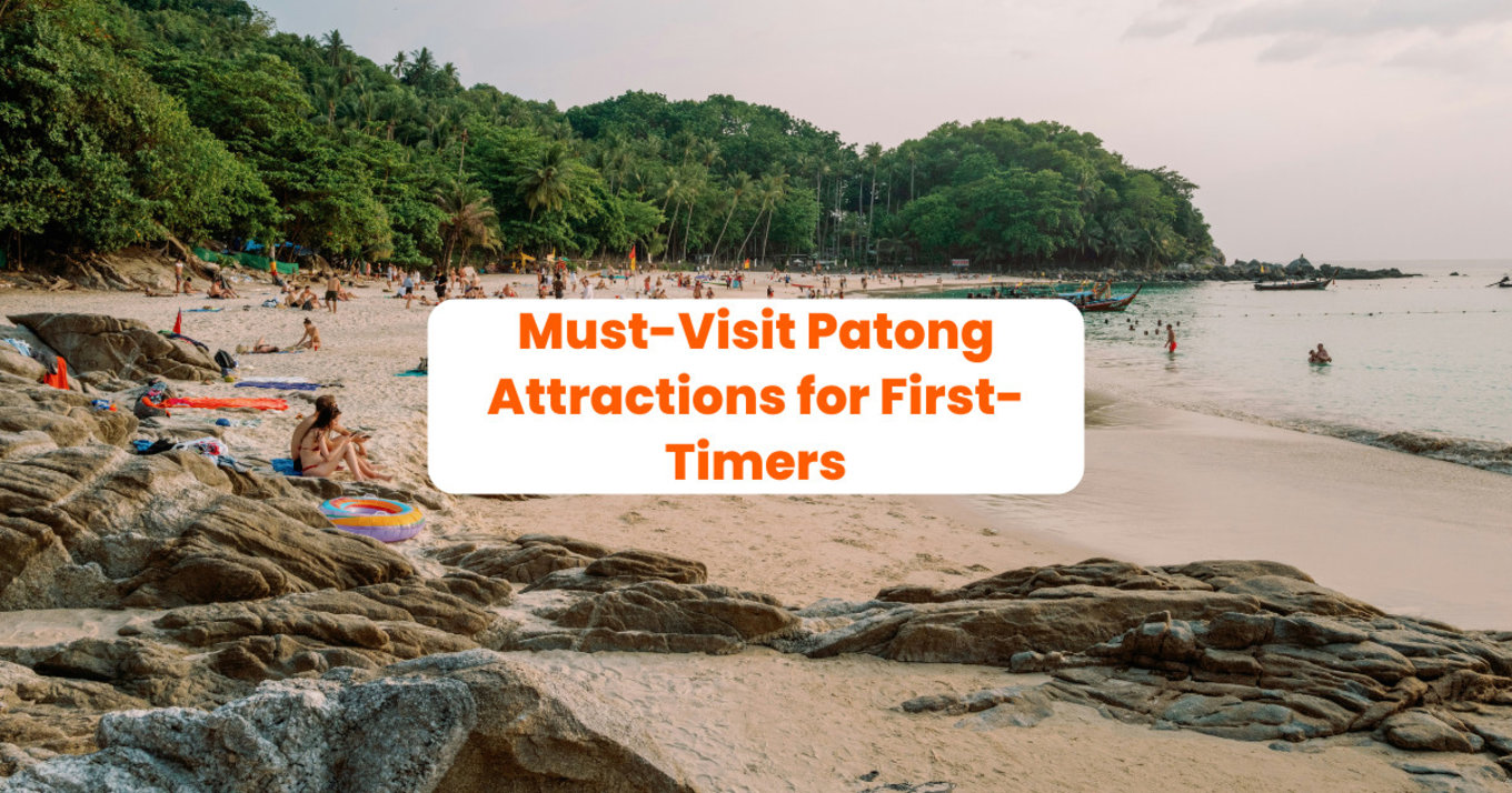 Top 9 Patong attractions for first-time visitors.