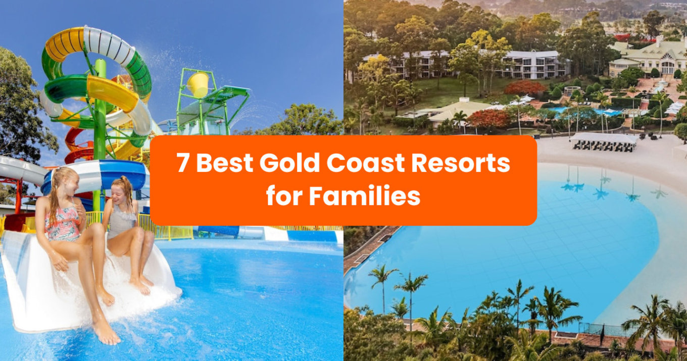 pictures of the different resorts in gold coast resort with the caption "7 best gold coast resorts for families"