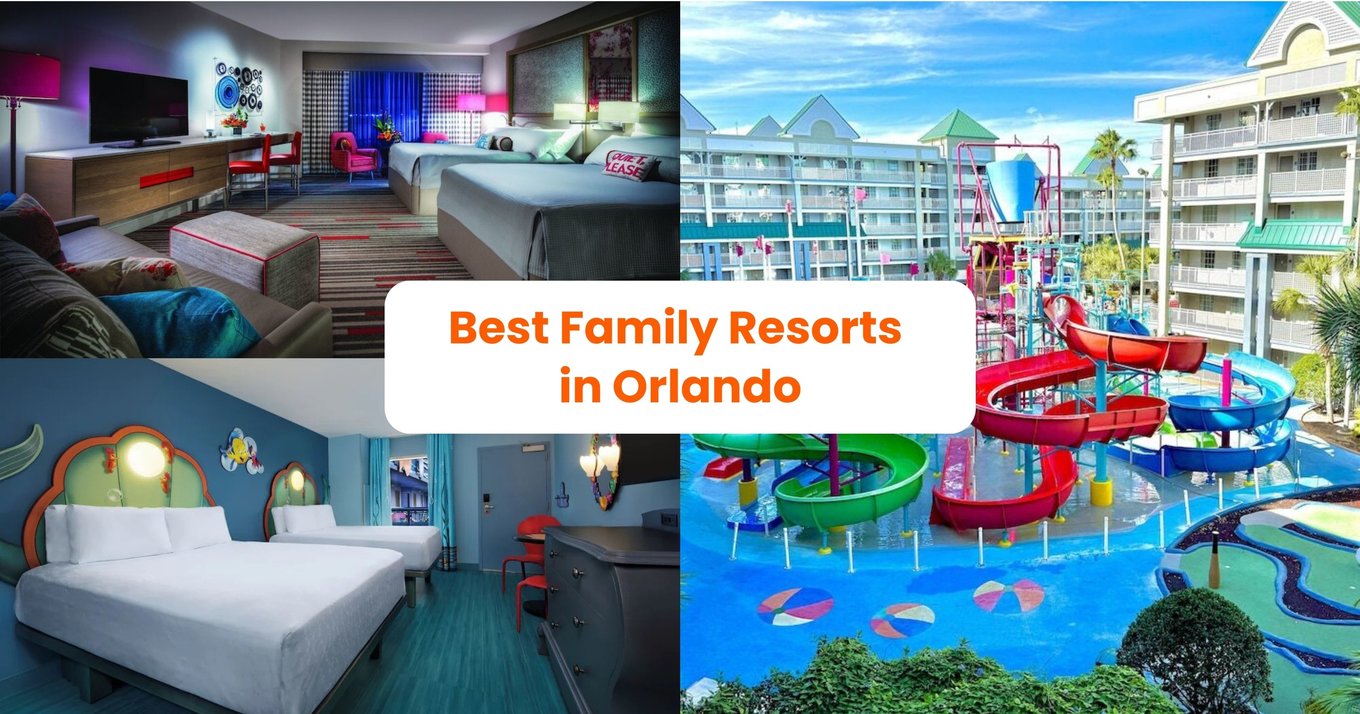 Best family resorts in Orlando featuring hotels and water parks