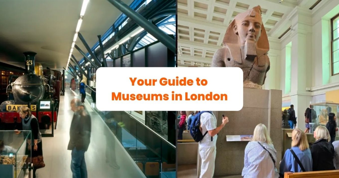 Guide to Museums in London