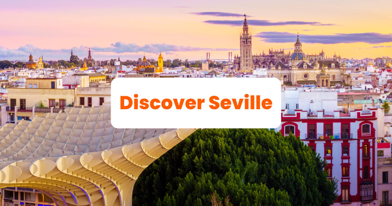A picture of Seville with text.