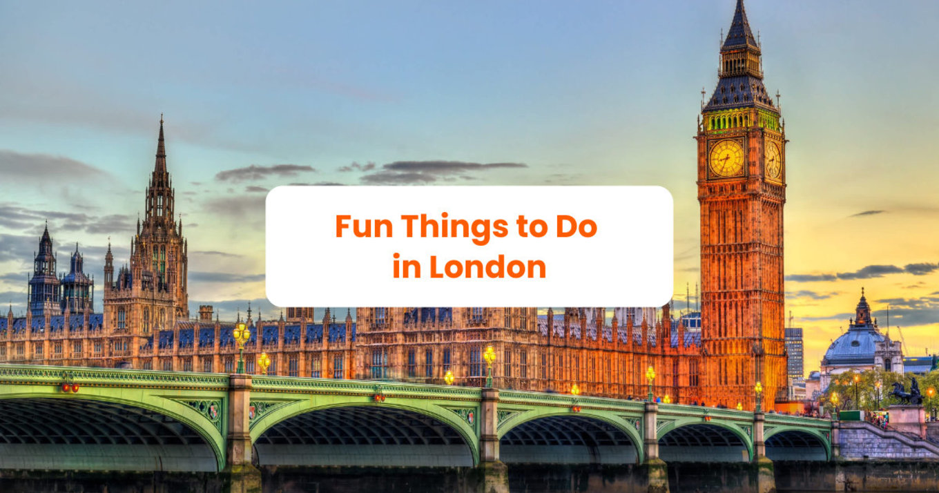 Fun things to do in London