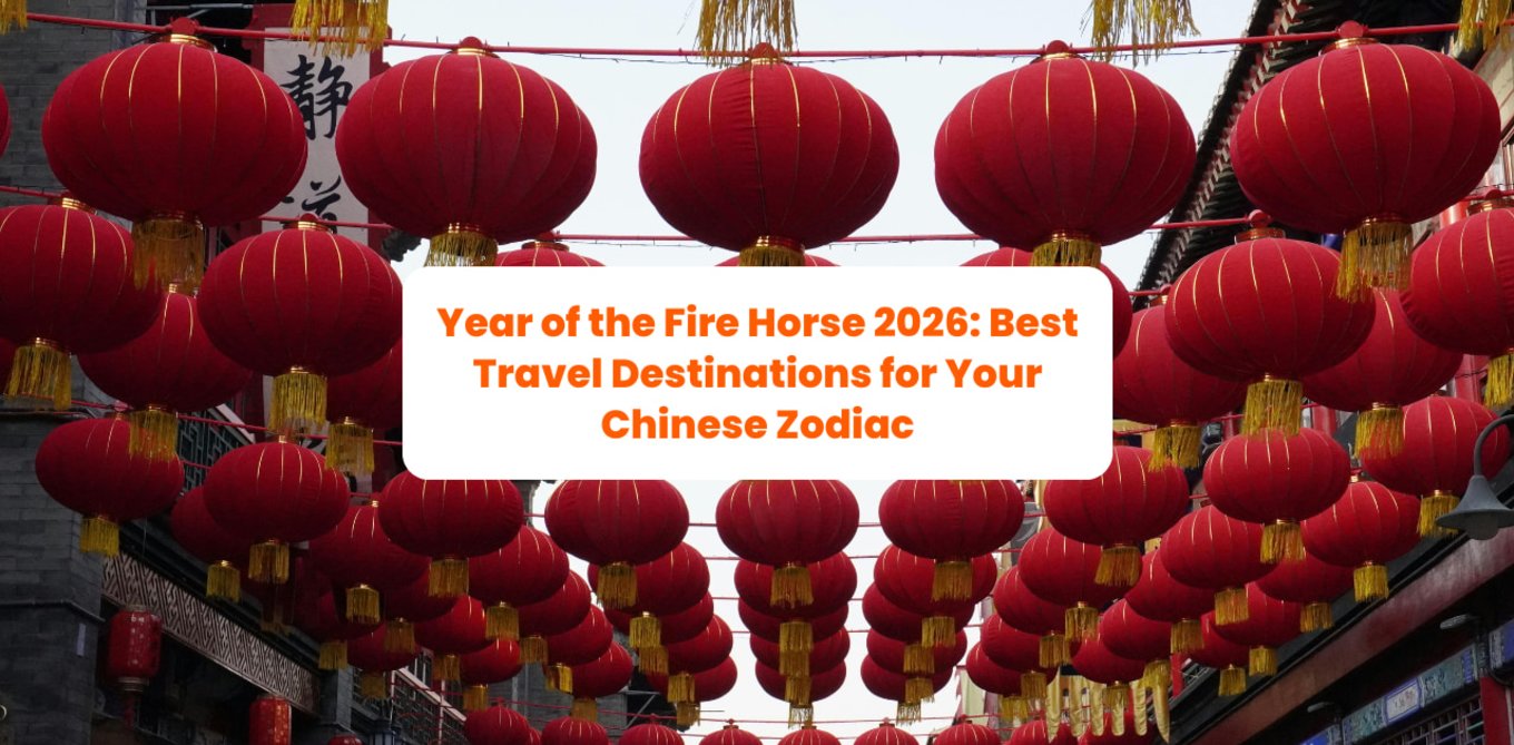 Year of the Fire Horse 2026: Best Travel Destinations for Your Chinese Zodiac header