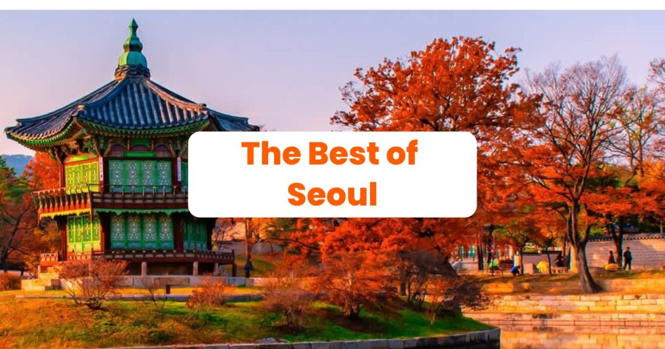 A picture of Seoul with text.