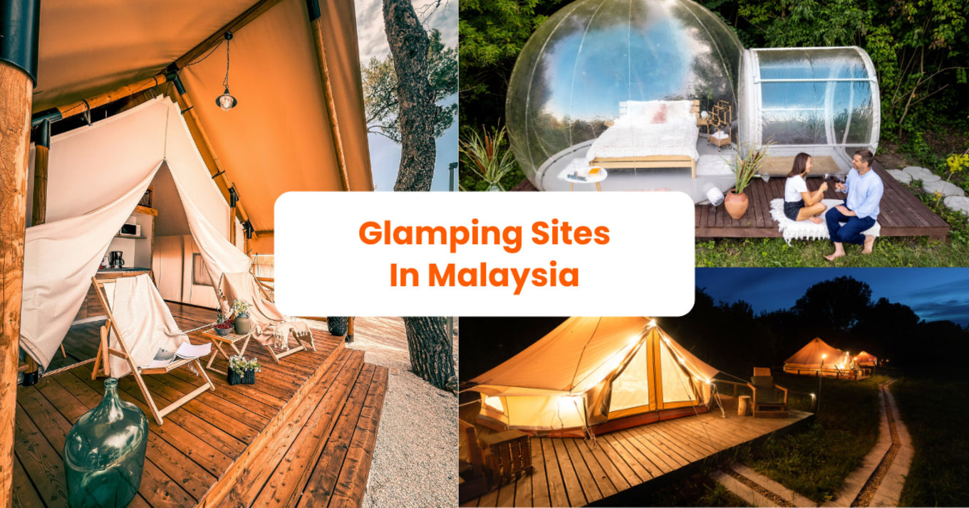 Glamping Sites in Malaysia
